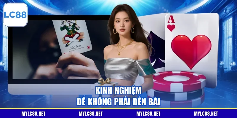 Kinh nghiệm để không phải đền bài