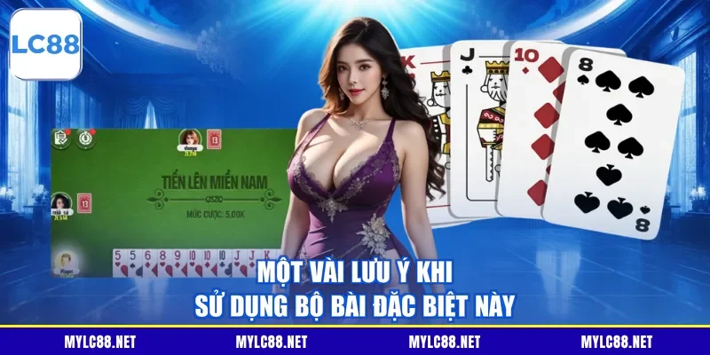 Một vài lưu ý khi sử dụng bộ bài đặc biệt này